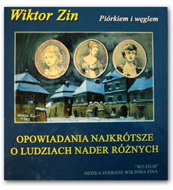 Opowiadania najkrtsze o ludziach nader rnych - Wiktor Zin